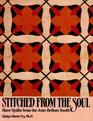 Stitched from the Soul Slave Quilts from the AnteBellum South