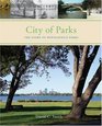 City of Parks The Story of Minneapolis Parks