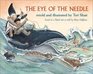 The Eye of the Needle Based on a Yupik Tale