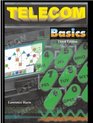 Telecom Basics: Signal Processing, Signaling Control, and Call Processing, Third Edition