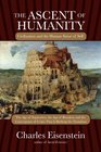 The Ascent of Humanity Civilization and the Human Sense of Self