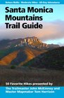 Santa Monica Mountains Trail Guide