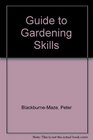 Guide to Gardening Skills