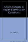 Core Concepts in Health Examination Questions