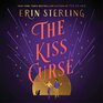 The Kiss Curse A Novel