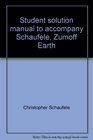 Student solution manual to accompany Schaufele Zumoff Earth algebra College algebra with applications to environmental issues  preliminary version