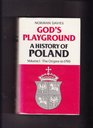 God's Playground: A History of Poland: The Origins to 1795 v. 1