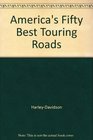 America's Fifty Best Touring Roads