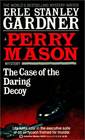 The Case of the Daring Decoy (Perry Mason)