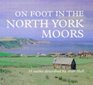 On Foot in North York Moors