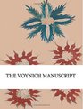 The Voynich Manuscript Full Color Photographic Edition