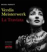 Verdis Meisterwerk La Traviata