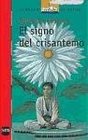 El signo del crisantemo/ The Sign of the Chrysanthemum