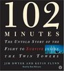 102 Minutes: The Untold Story of the Fight to Survive Inside the Twin Towers (Audio CD) (Abridged)
