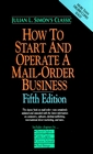 How to Start and Operate a MailOrder Business