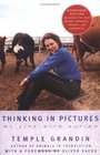 Thinking in Pictures: My Life with Autism (Expanded Edition)
