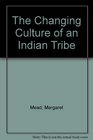 The Changing Culture of an Indian Tribe