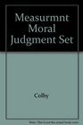 Measurmnt Moral Judgment Set