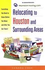 Relocating to Houston and Surrounding Areas  Everything You Need to Know Before You Move and After You Get There