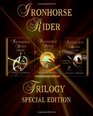 Iron Horse Rider Trilogy Special Edition Special BW Edition