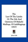 The Last Of The Lairds Or The Life And Opinions Of Malachi Mailings Of Auldbiggings