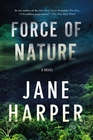 Force of Nature (Aaron Falk, Bk 2)