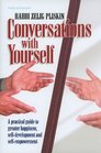 Conversations with Yourself A Practical Guide to Greater Happiness SelfDevelopment and SelfEmpowerment