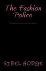 The Fashion Police (Comedy Mystery) (Volume 1)