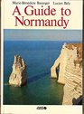 A Guide To Normandy