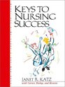 Keys to Nursing Success