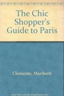The Chic Shopper's Guide to Paris
