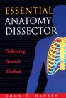 Essential Anatomy Dissector Following Grant's Method