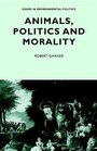 Animals Politics and Morality