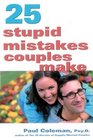 25 Stupid Mistakes Couples Make