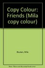 Copy Colour Friends