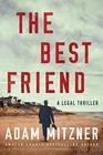 The Best Friend (Broden Legal, Bk 3)