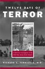 Twelve Days of Terror: A Definitive Investigation of the 1916 New Jersey Shark Attacks