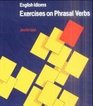 English Idioms 5th Edition Exercises on Phrasal Verbs