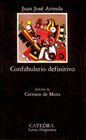 Confabulario Definitivo / Definitive Confabulario