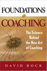 Foundations of Coaching