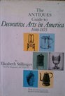 The Antiques Guide to Decorative Arts in America 16001875