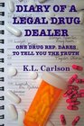 Diary of a Legal Drug Dealer