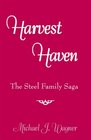 Harvest Haven The Steel Family Saga