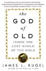The God of Old  Inside the Lost World of the Bible