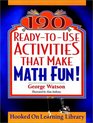 190 ReadytoUse Activities That Make Math Fun