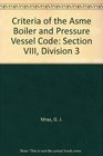 BOI  2000 Criteria of the ASME Boiler and Pressure Vessel Code Section VIII Division 3