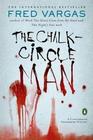 The Chalk Circle Man (Commissaire Adamsberg, Bk 1)