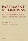 Parliament and Congress Representation and Scrutiny in the TwentyFirst Century