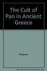 The Cult of Pan in Ancient Greece