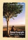 Human Geography Culture Society and Space 6th Edition